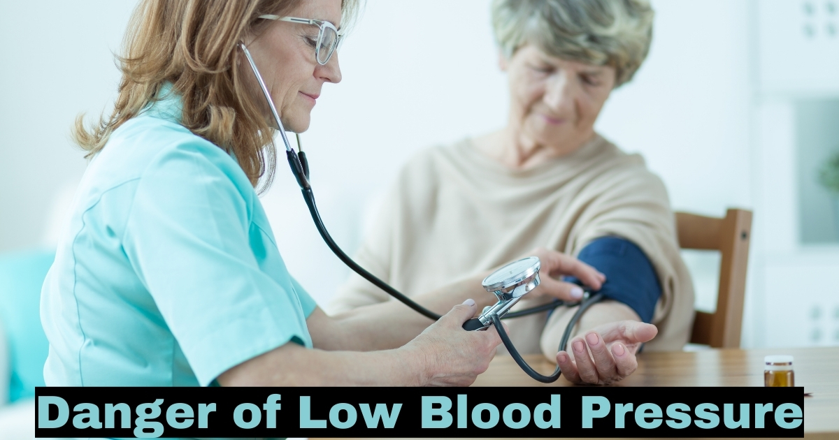 Danger of Low Blood Pressure: Unveiling the Risks and Consequences