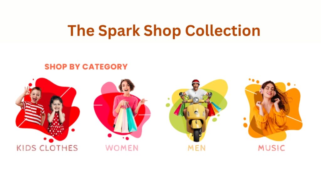 The Spark Shop Collection