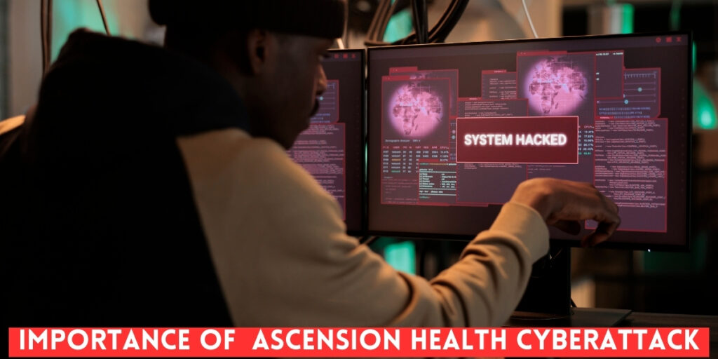 A Look at How Big and Important the Ascension Health Cyberattack Was