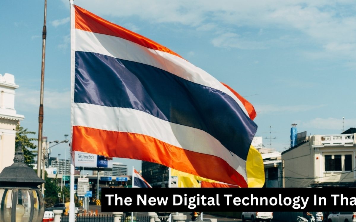 New Digital Technology In Thailand